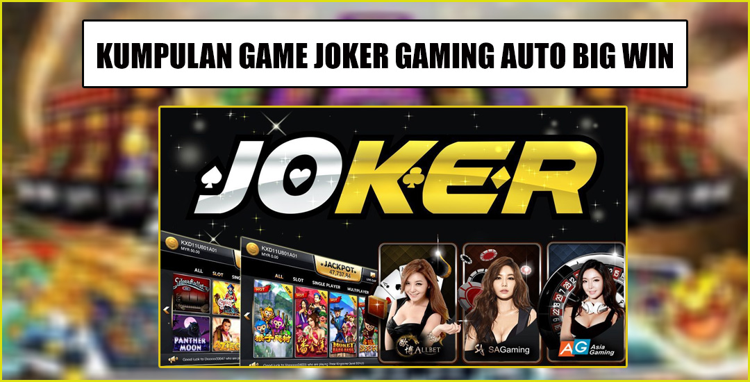 Game Slot Joker Gaming Serta Hiburan Tanpa Henti