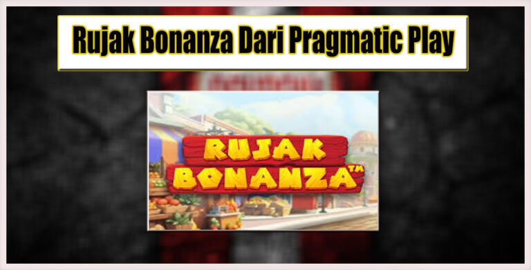 Game Rujak Bonanza Dari Pragmatic Play